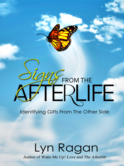 Title details for Signs From the Afterlife by Lyn Ragan - Wait list